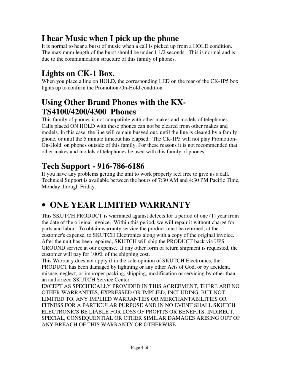 One year limited warranty, I hear music when i pick up the phone, Lights on ck-1 box | Skutch Electronics CK-1P5 User Manual | Page 4 / 4