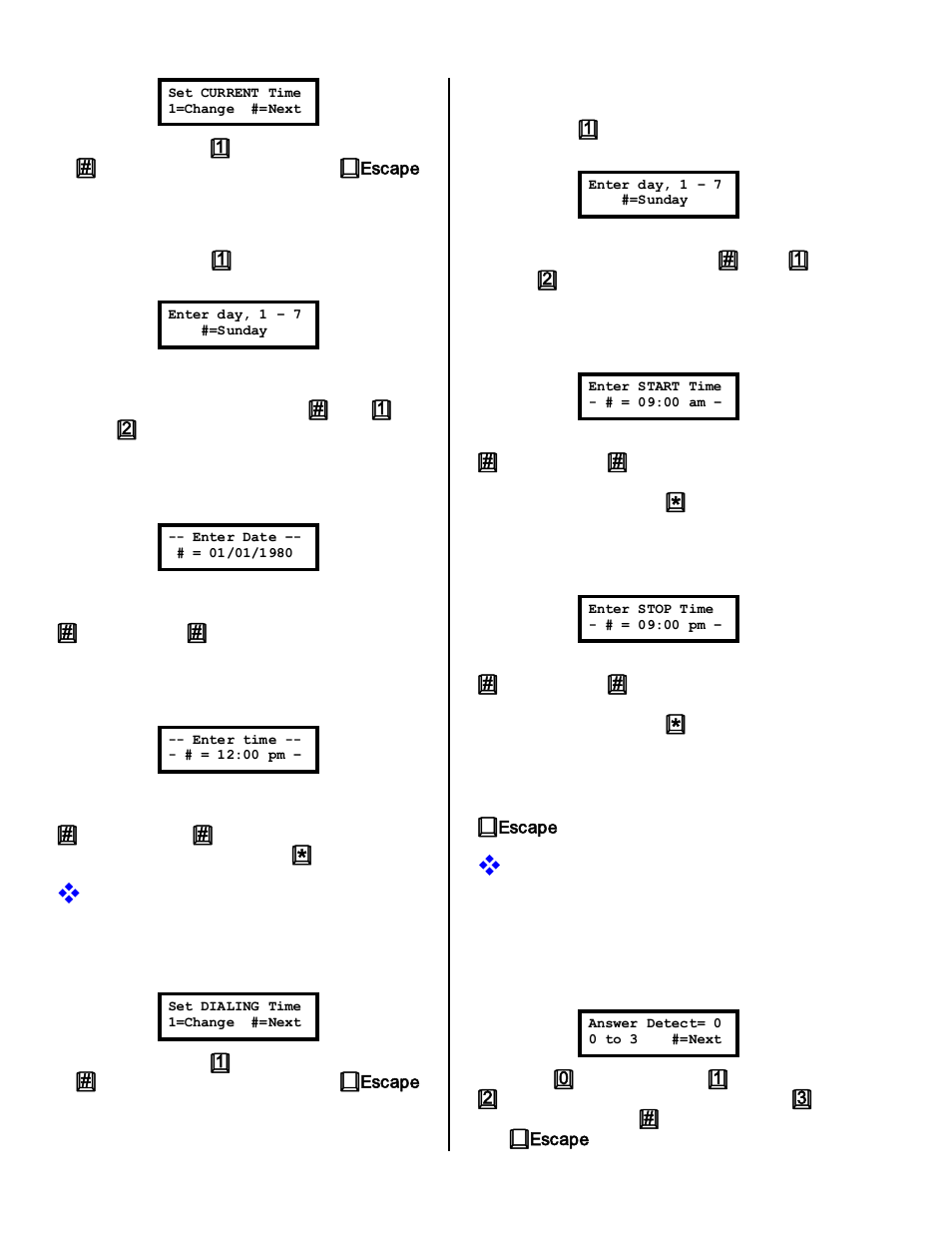 Set the dial times, Answer detect= 0, Set the current day | Set the current date, Set the current time, Select the day to change, Set the start time, Set the stop time | Skutch Electronics BA-1000 Technical Reference Manual User Manual | Page 24 / 34
