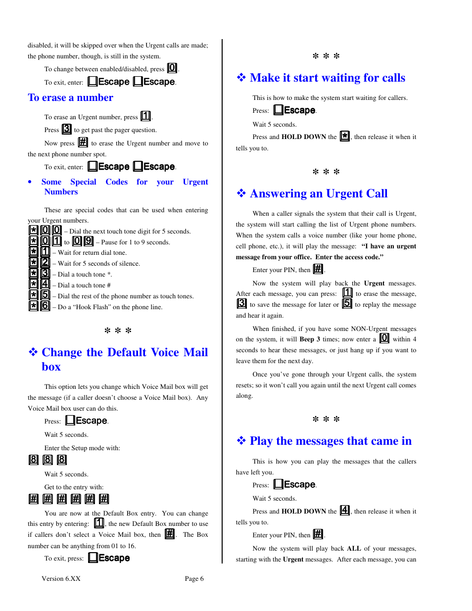 Change the default voice mail box, Make it start waiting for calls, Answering an urgent call | Play the messages that came in | Skutch Electronics BA-1000-A Vbox User Manual | Page 6 / 10