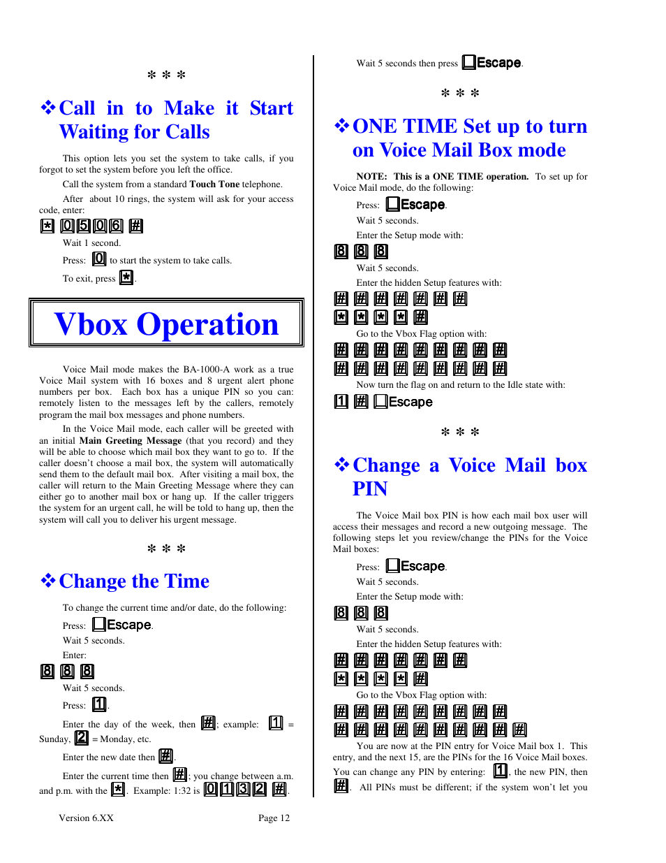 Vbox operation, Call in to make it start waiting for calls, Change the time | One time set up to turn on voice mail box mode, Change a voice mail box pin | Skutch Electronics BA-1000-A Technical Reference Guide User Manual | Page 12 / 25