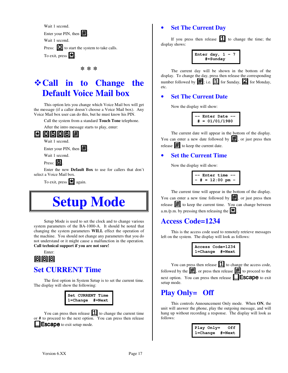 Setup mode, Call in to change the default voice mail box, Set current time | Access code=1234, Play only= off | Skutch Electronics BA-1000-A Technical Reference Guide User Manual | Page 17 / 25