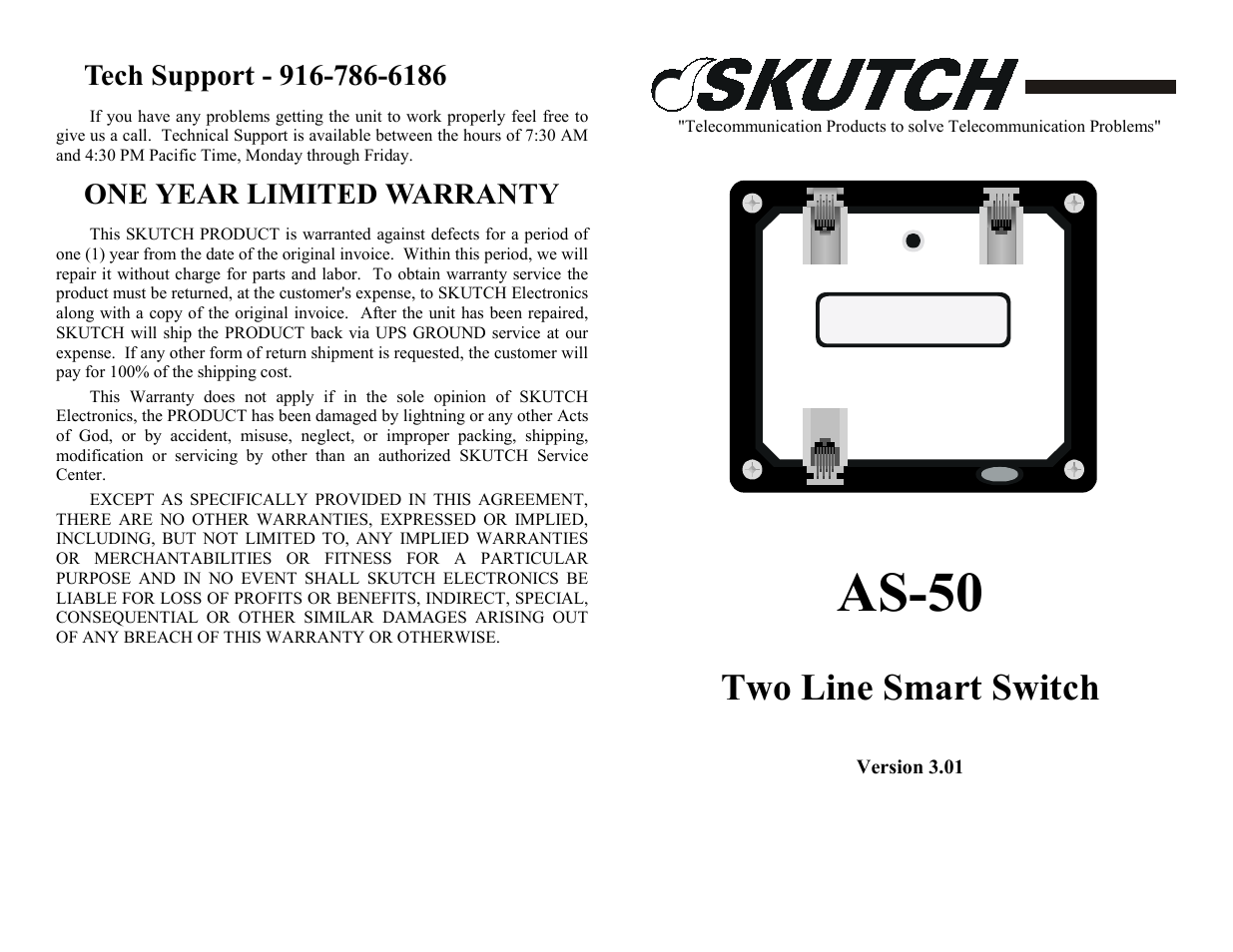 Tech support - 916-786-6186, One year limited warranty, As-50 | A s -5 0, Two line smart switch | Skutch Electronics AS-50 User Manual | Page 2 / 2