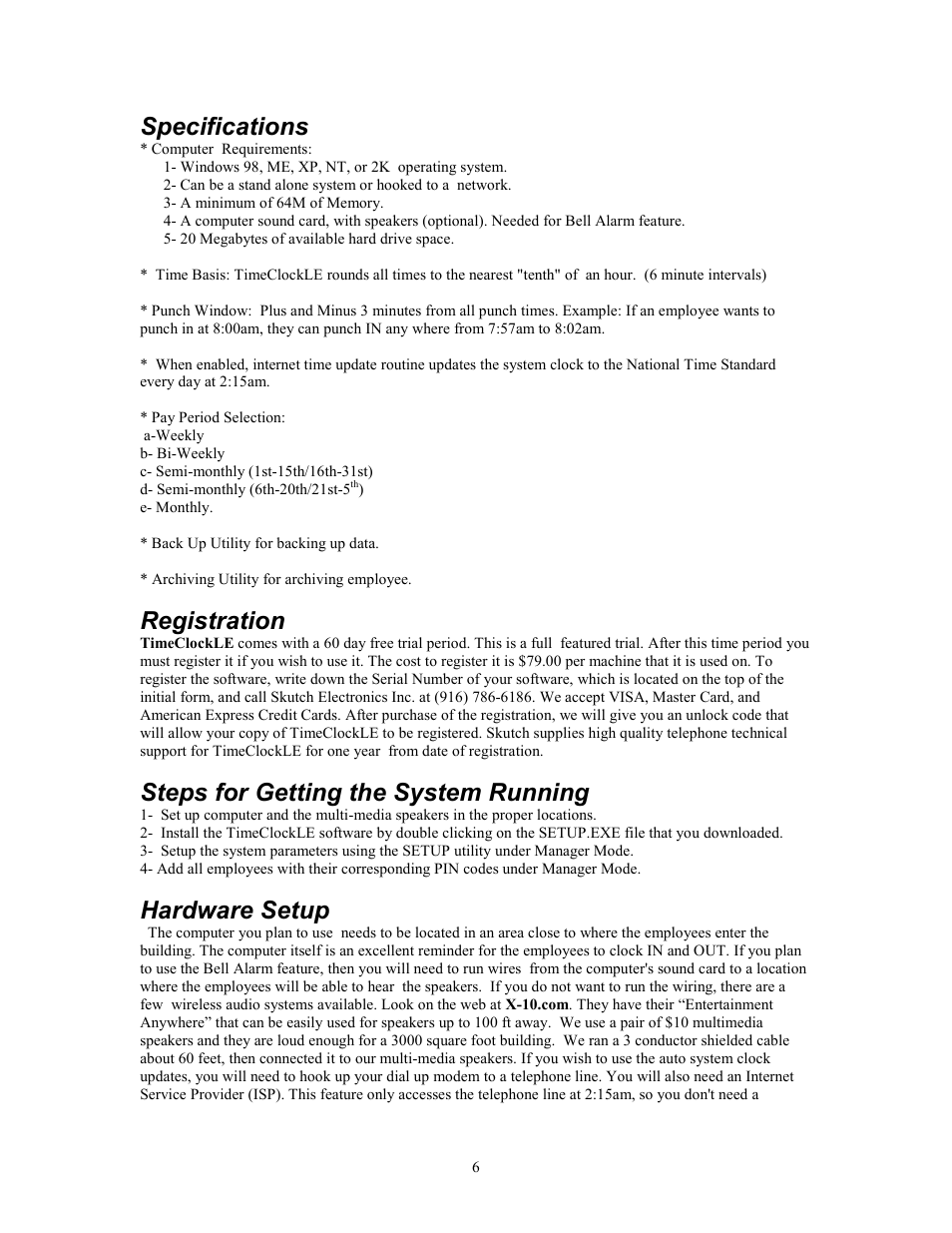 Specifications, Registration, Steps for getting the system running | Hardware setup | Skutch Electronics TimeClockLE User Manual | Page 6 / 19