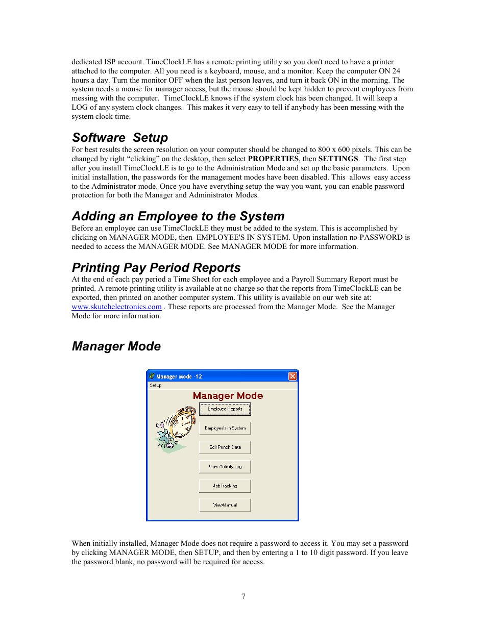 Software setup, Adding an employee to the system, Printing pay period reports | Manager mode | Skutch Electronics TimeClockLE User Manual | Page 7 / 19