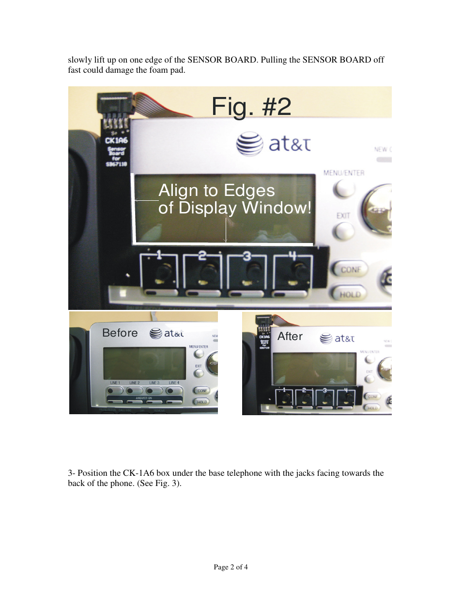 Fig. #2, Align to edges of display window | Skutch Electronics CK-1A6 User Manual | Page 2 / 4