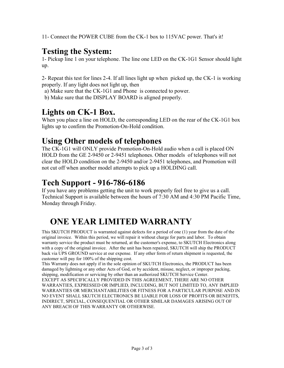 Testing the system, Lights on ck-1 box, Using other models of telephones | Tech support - 916-786-6186, One year limited warranty | Skutch Electronics CK-1G1 User Manual | Page 3 / 3