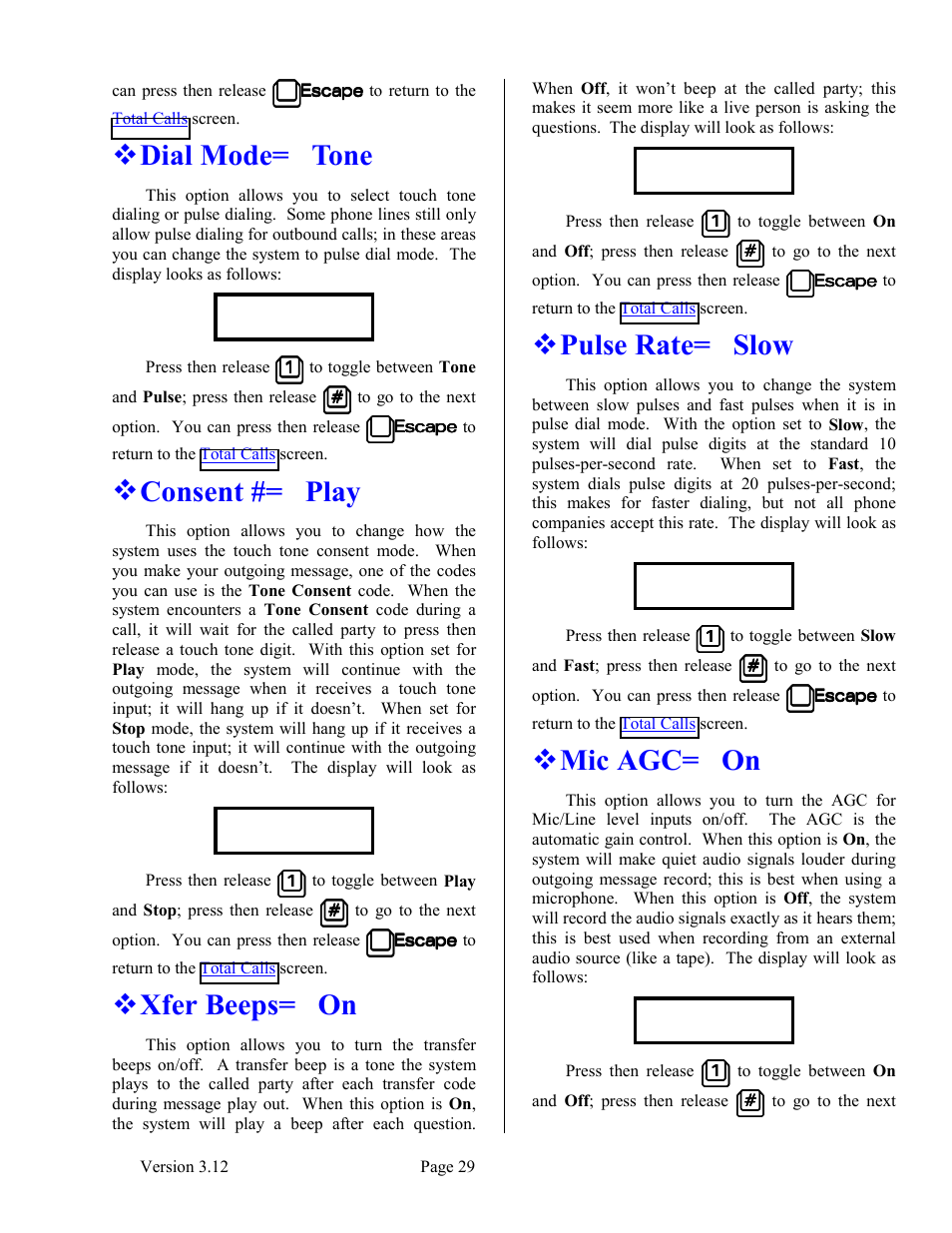 Dial mode= tone, Consent #= play, Xfer beeps= on | Pulse rate= slow, Mic agc= on, Consent mode | Skutch Electronics BA-1000 V3.12 Technical Reference Manual User Manual | Page 29 / 37