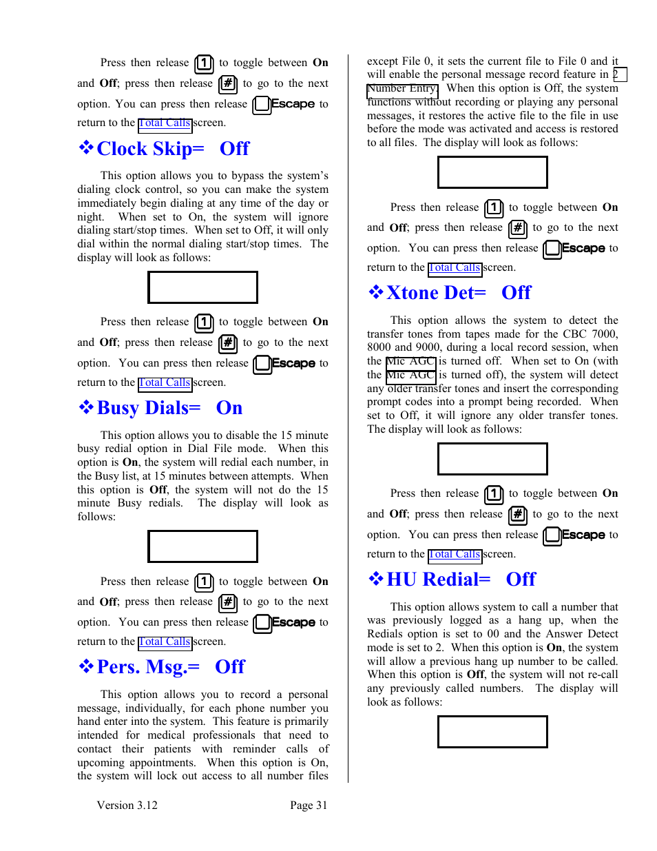 Clock skip= off, Busy dials= on, Pers. msg.= off | Xtone det= off, Hu redial= off, Pers. msg, Busy disable | Skutch Electronics BA-1000 V3.12 Technical Reference Manual User Manual | Page 31 / 37