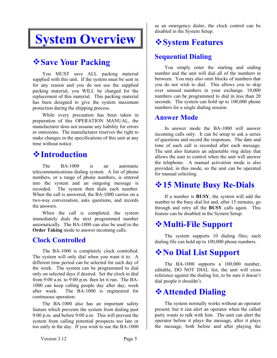 System overview, Save your packing, Introduction | Clock controlled, System features, Sequential dialing, Answer mode, 15 minute busy re-dials, Multi-file support, No dial list support | Skutch Electronics BA-1000 V3.12 Technical Reference Manual User Manual | Page 5 / 37
