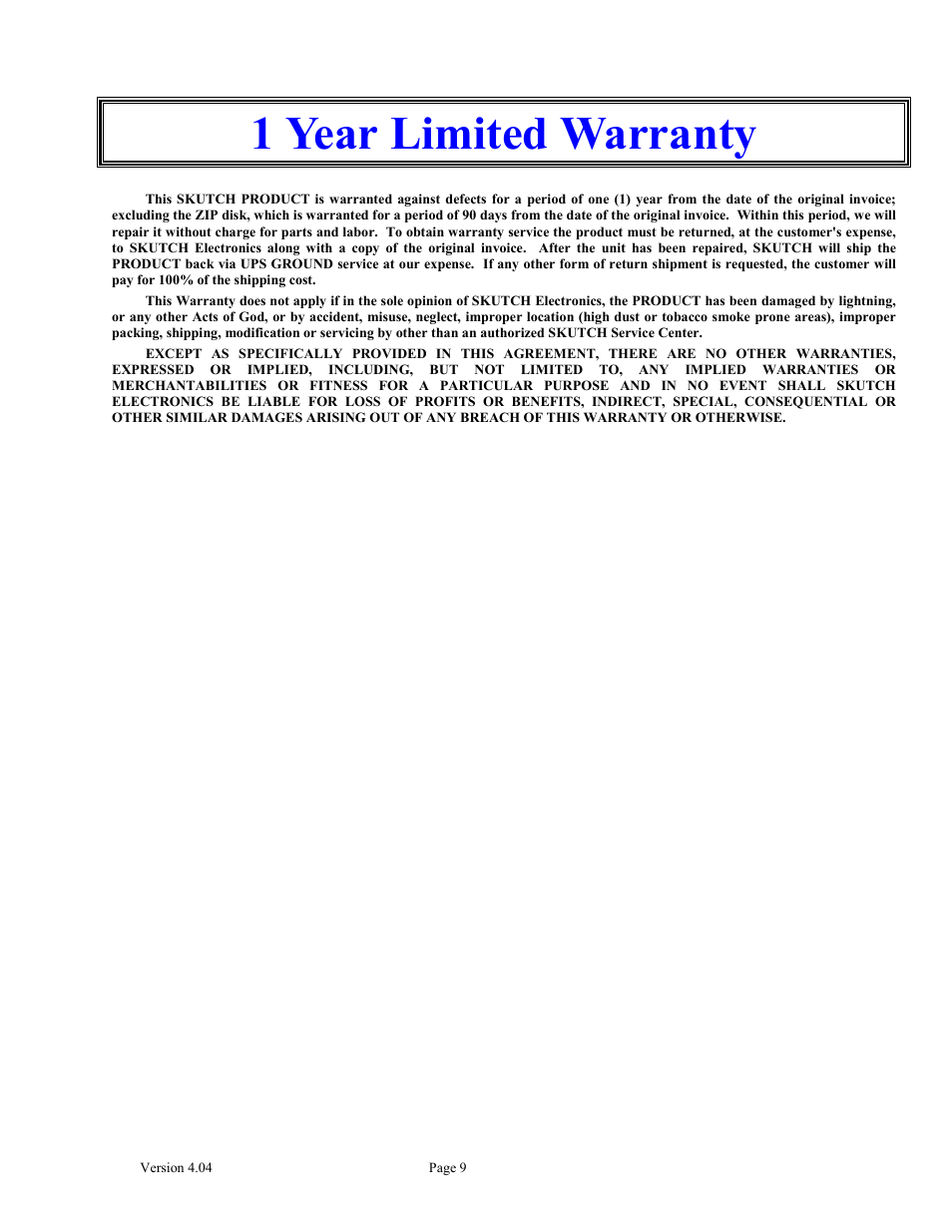 1 year limited warranty | Skutch Electronics BA-1000 V4.04 User Manual | Page 9 / 9