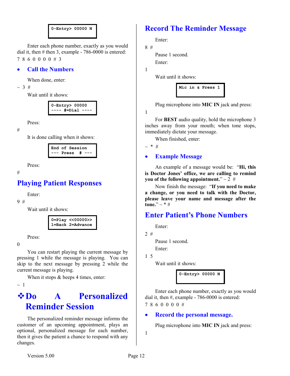 Do a personalized reminder session, Playing patient responses, Record the reminder message | Enter patient’s phone numbers | Skutch Electronics BA-1000 V5.xx User Manual | Page 16 / 18