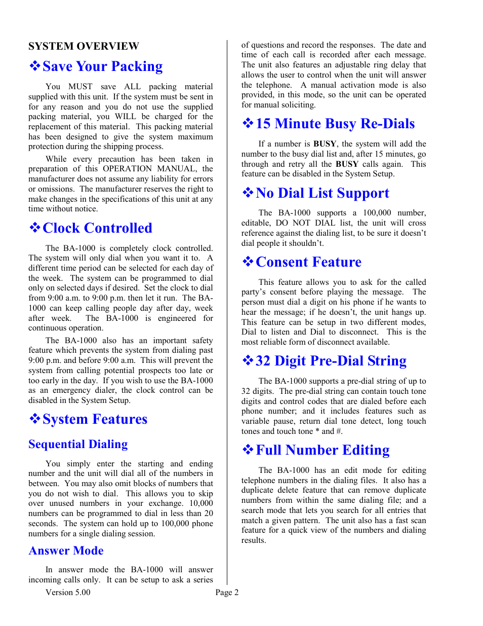 Save your packing, Clock controlled, System features | 15 minute busy re-dials, No dial list support, Consent feature, 32 digit pre-dial string, Full number editing | Skutch Electronics BA-1000 V5.xx User Manual | Page 6 / 18