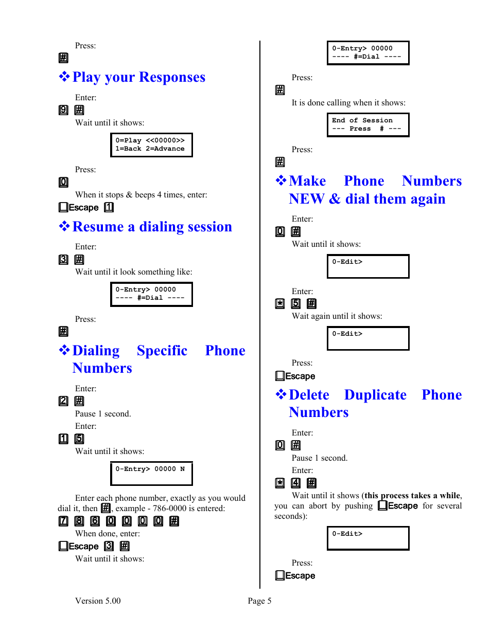 Play your responses, Resume a dialing session, Dialing specific phone numbers | Make phone numbers new & dial them again, Delete duplicate phone numbers | Skutch Electronics BA-1000 V5.xx User Manual | Page 9 / 18