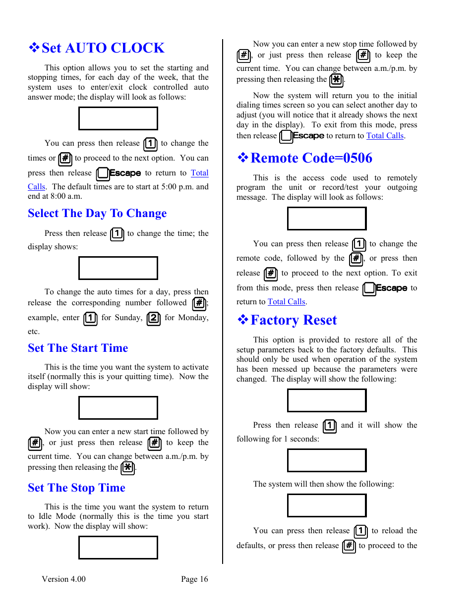Set auto clock, Select the day to change, Set the start time | Set the stop time, Remote code=0506, Factory reset, Remote code=0506 ! factory reset | Skutch Electronics BA-1000-A V4.00 Technical Reference Manual User Manual | Page 16 / 26