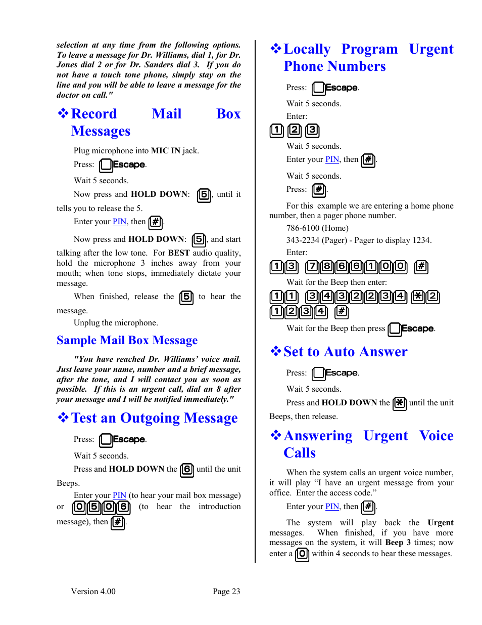 Record mail box messages, Sample mail box message, Test an outgoing message | Locally program urgent phone numbers, Set to auto answer, Answering urgent voice calls | Skutch Electronics BA-1000-A V4.00 Technical Reference Manual User Manual | Page 23 / 26
