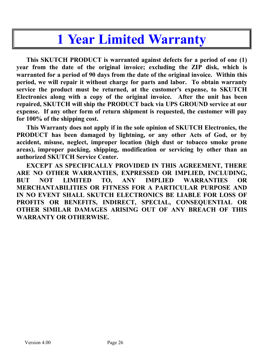 1 year limited warranty | Skutch Electronics BA-1000-A V4.00 Technical Reference Manual User Manual | Page 26 / 26