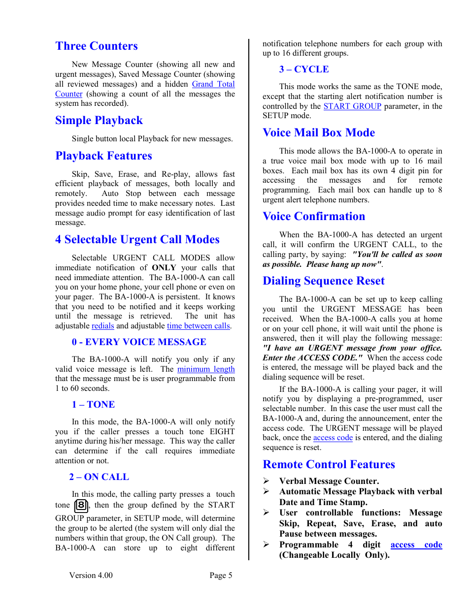 Three counters, Simple playback, Playback features | 4 selectable urgent call modes, 0 - every voice message, 1 – tone, 2 – on call, 3 – cycle, Voice mail box mode, Voice confirmation | Skutch Electronics BA-1000-A V4.00 Technical Reference Manual User Manual | Page 5 / 26