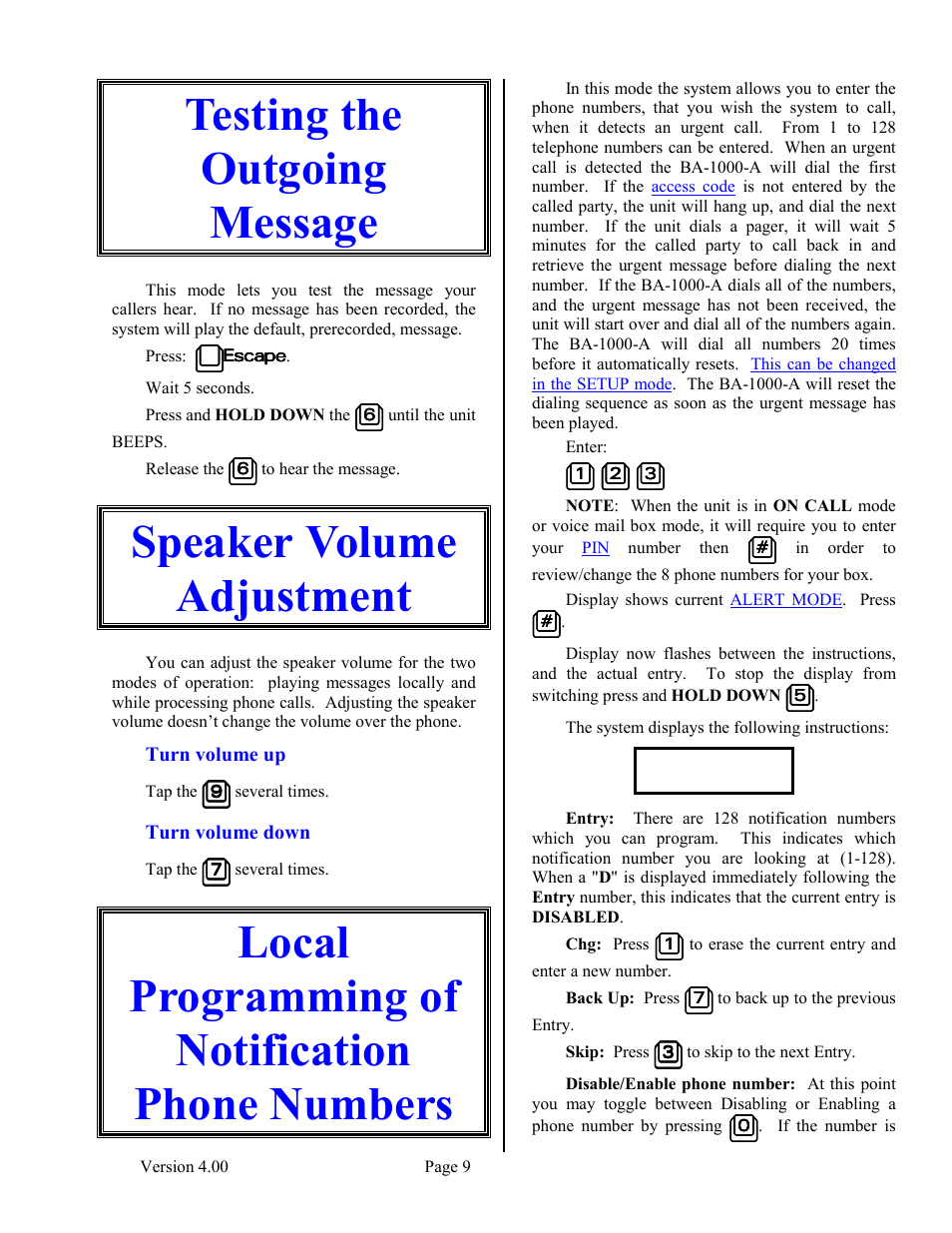 Testing the outgoing message, Speaker volume adjustment, Turn volume up | Turn volume down, Local programming of notification phone numbers, Message | Skutch Electronics BA-1000-A V4.00 Technical Reference Manual User Manual | Page 9 / 26
