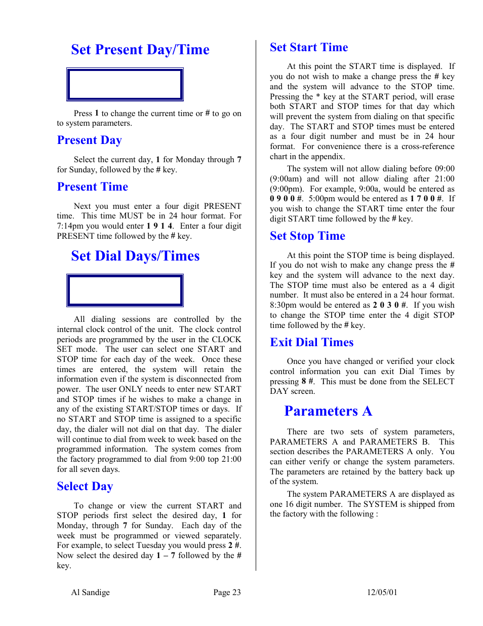 Set present day/time, Present day, Present time | Set dial days/times, Select day, Set start time, Set stop time, Exit dial times, Parameters a | Skutch Electronics CBC 9000 User Manual | Page 23 / 33