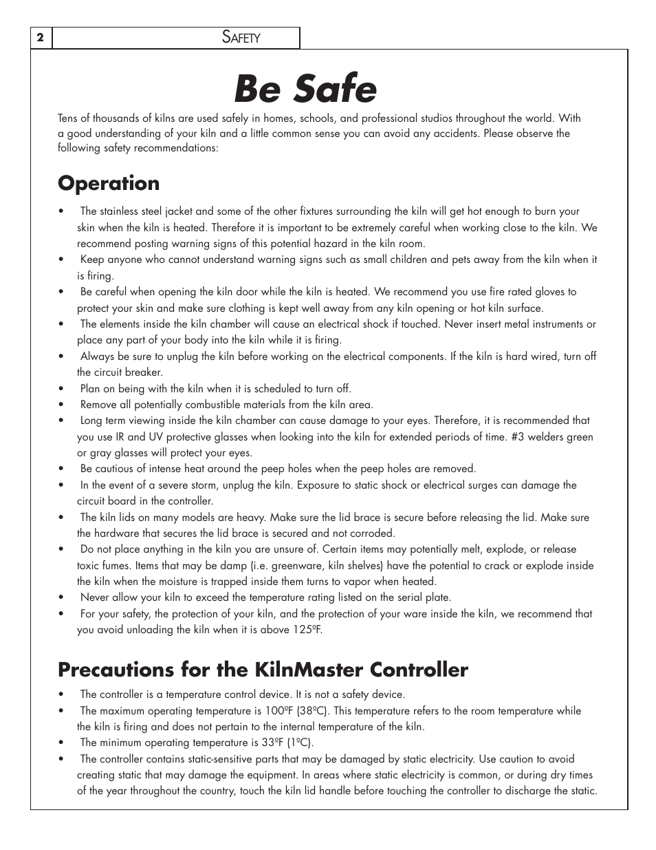 Be safe, Operation, Precautions for the kilnmaster controller | Skutt GlazeTech 8/2013 User Manual | Page 2 / 11