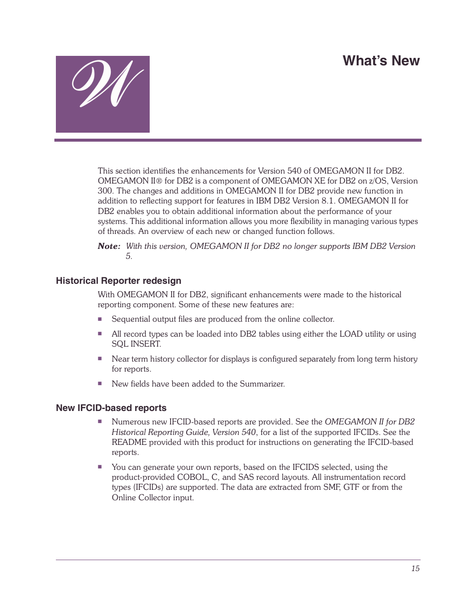 What’s new, Historical reporter redesign, New ifcid-based reports | Candle-lite DB2 User Manual | Page 15 / 132