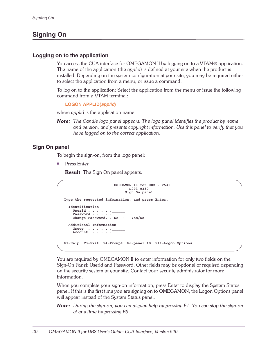 Signing on, Logging on to the application, Sign on panel | Candle-lite DB2 User Manual | Page 20 / 132
