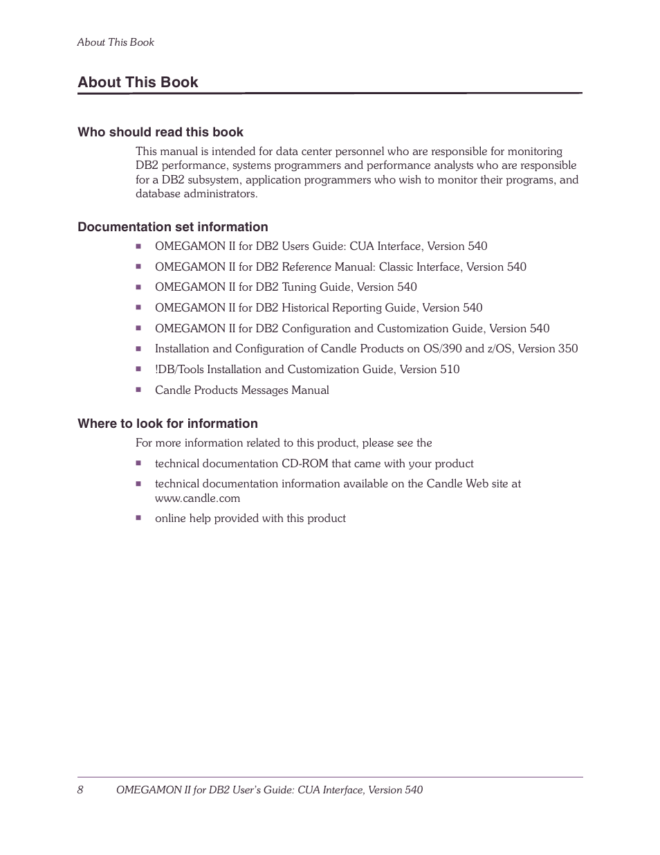 About this book, Who should read this book, Documentation set information | Where to look for information | Candle-lite DB2 User Manual | Page 8 / 132