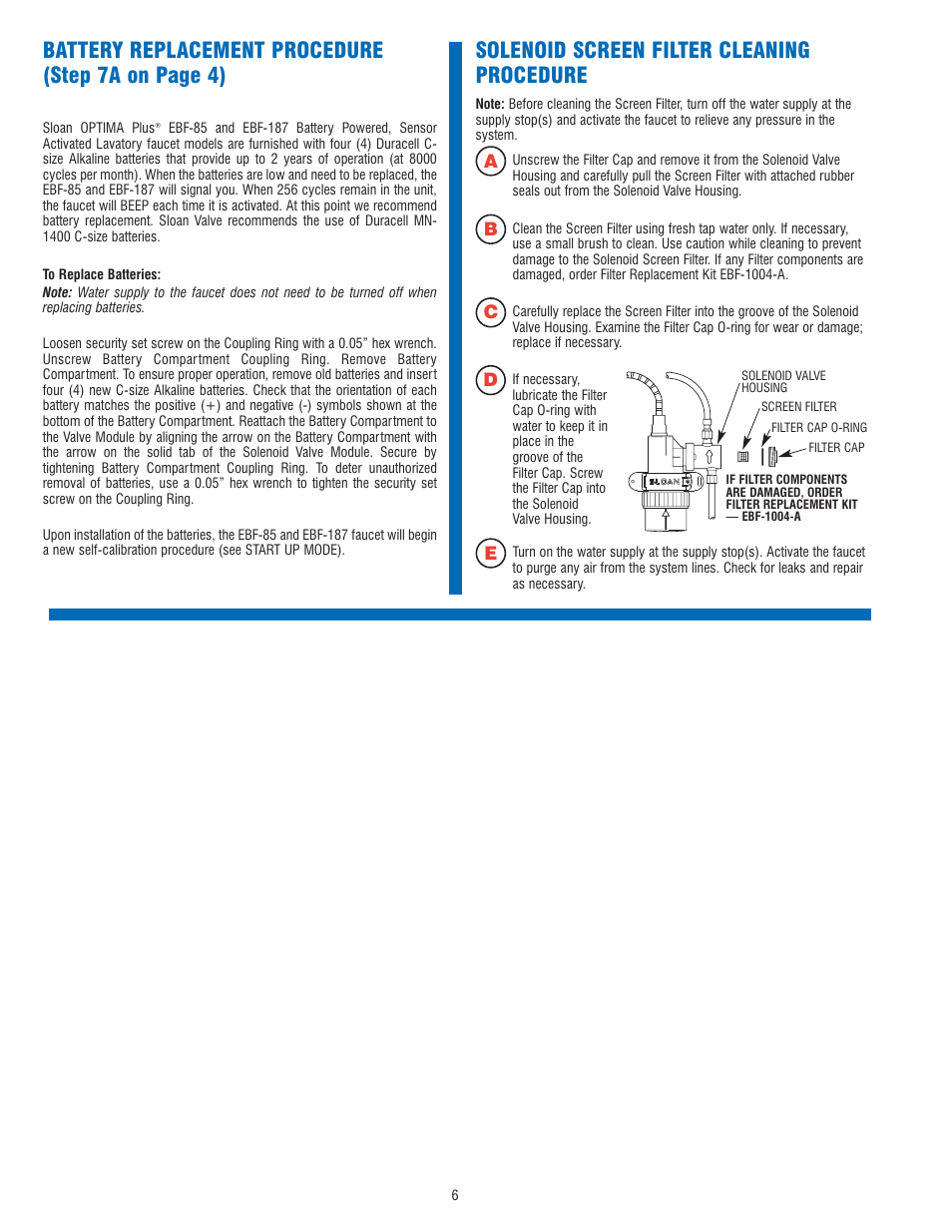 Battery replacement procedure (step 7a on page 4), Solenoid screen filter cleaning procedure | Sloan EBF-187 Faucet User Manual | Page 6 / 8