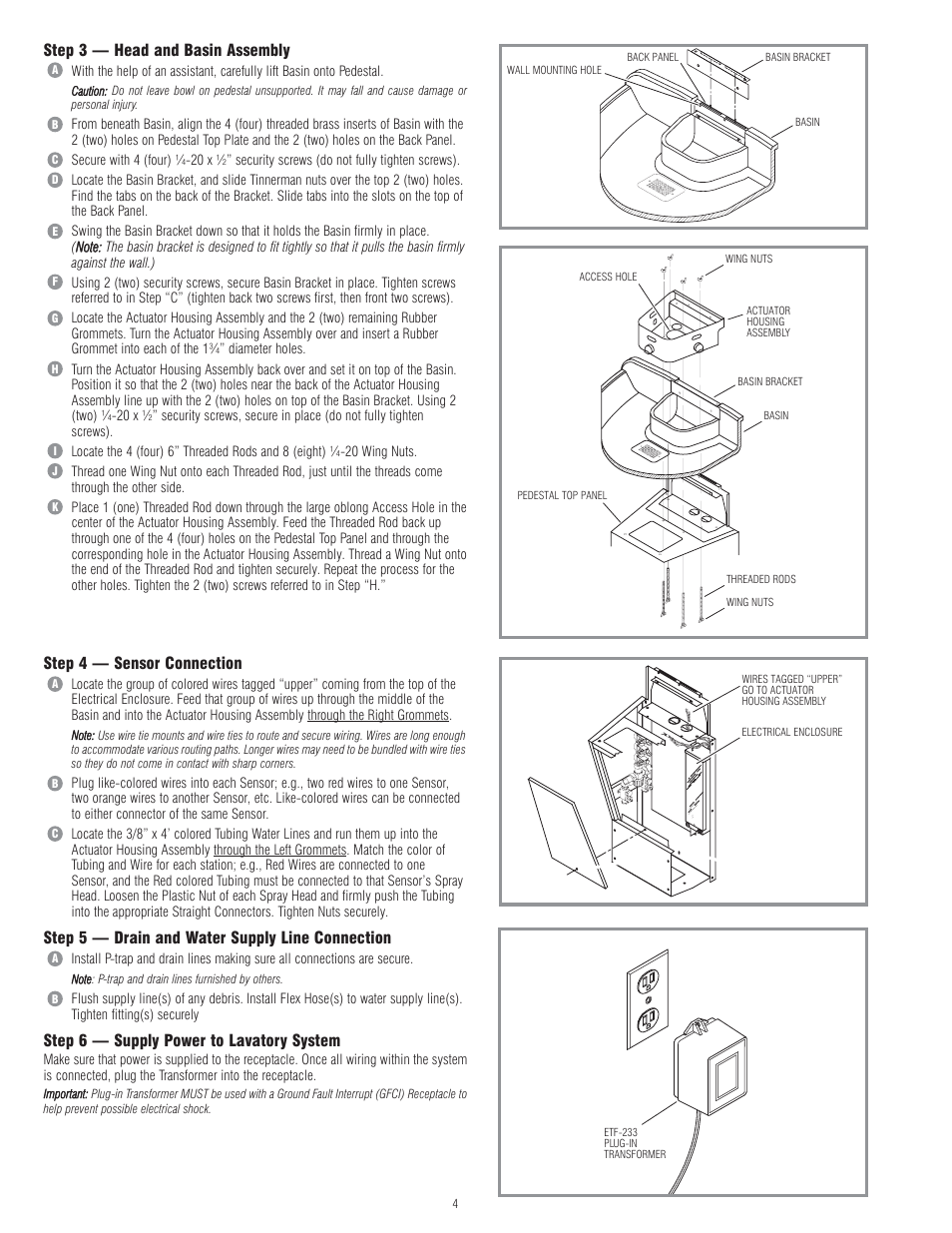 Step 3 — head and basin assembly, Step 4 — sensor connection, Step 5 — drain and water supply line connection | Step 6 — supply power to lavatory system | Sloan EWF-42000 Installaton User Manual | Page 4 / 6