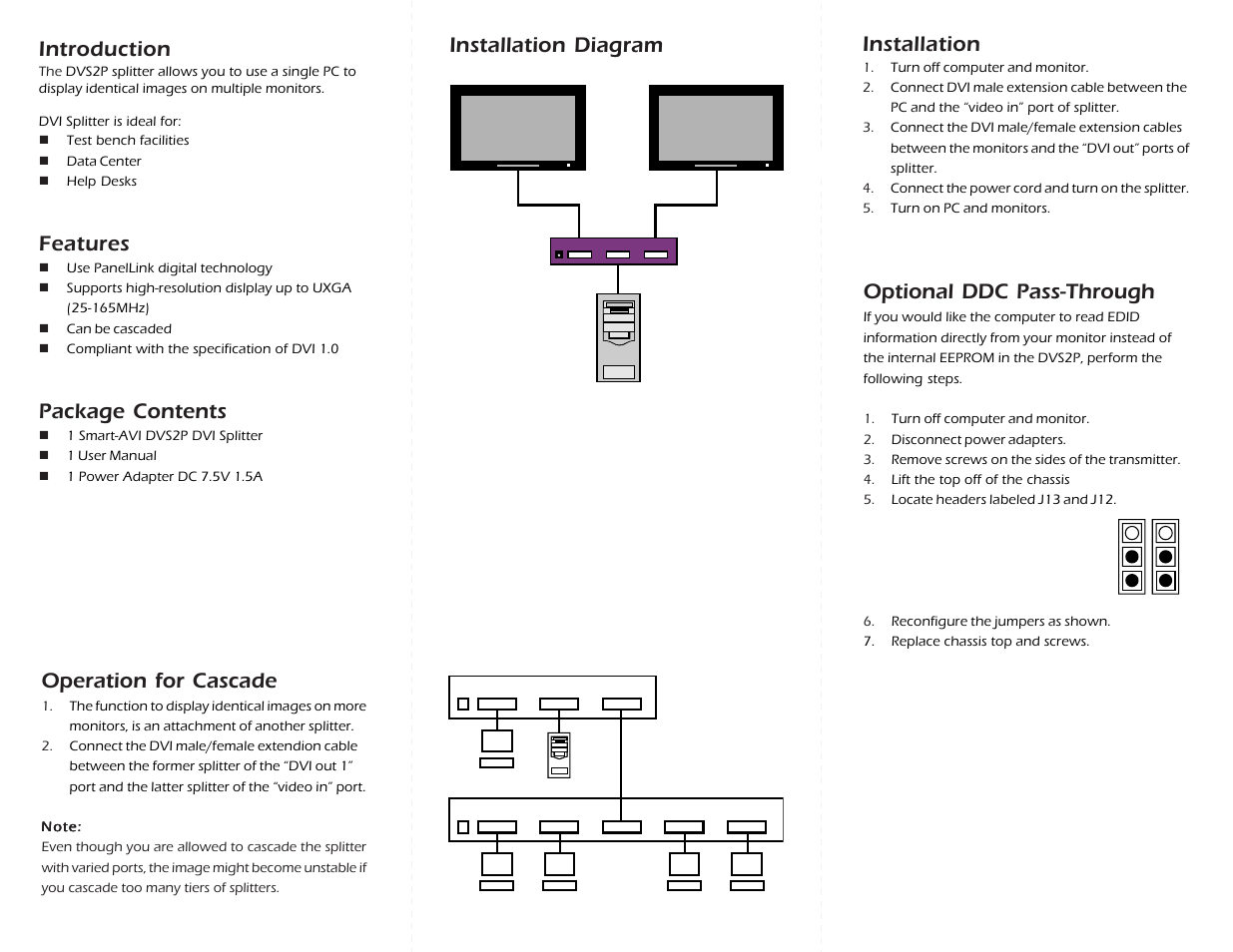 Introduction, Features, Package contents | Installation, Operation for cascade, Installation diagram, Optional ddc pass-through | Smart Avi DVS2P User Manual | Page 2 / 2