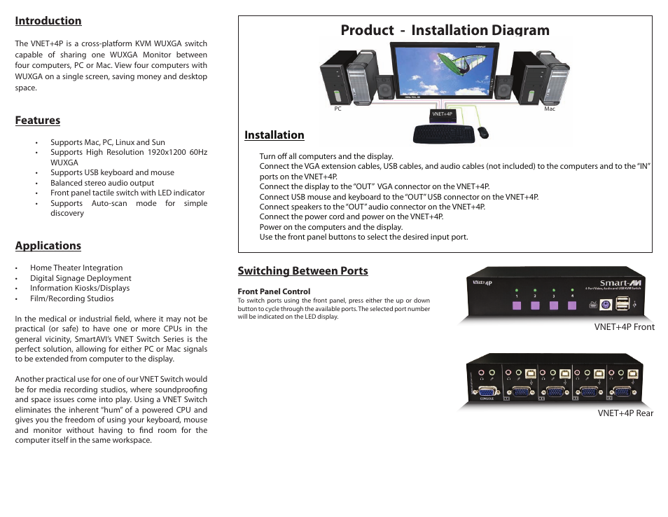 Product - installation diagram, Introduction, Features | Applications, Installation, Switching between ports | Smart Avi VNET+4P User Manual | Page 2 / 2