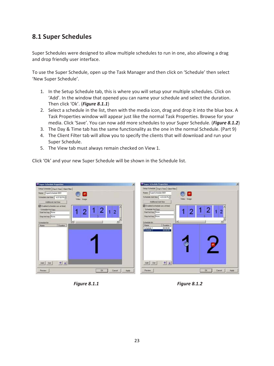 1 super schedules | Smart Avi SignWare-Pro User Manual | Page 23 / 43