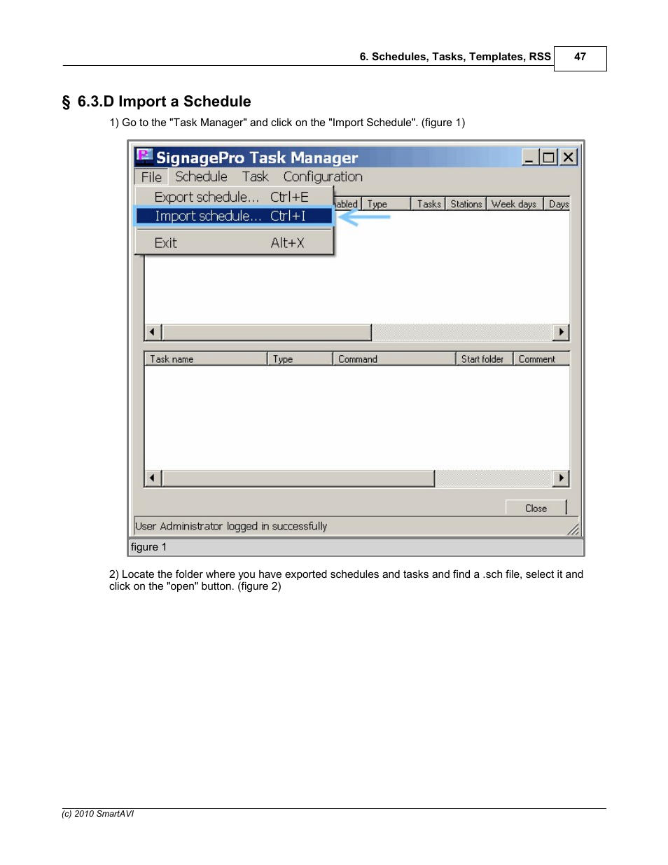 D import a schedule | Smart Avi SignagePro User Manual | Page 51 / 108