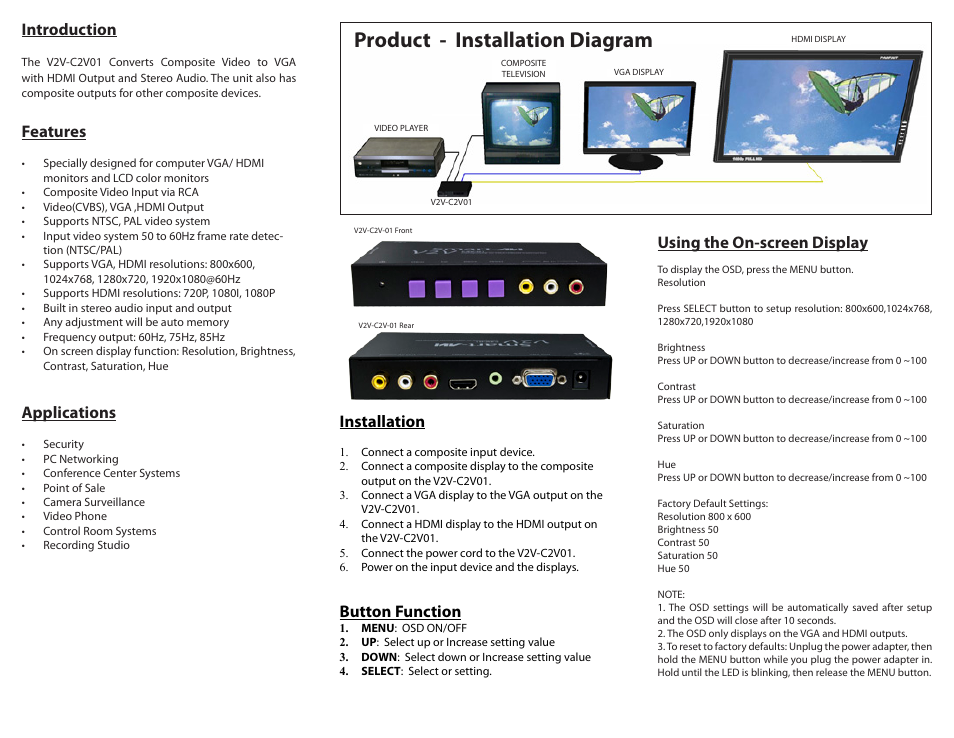 Product - installation diagram, Introduction, Applications | Features, Installation, Button function, Using the on-screen display | Smart Avi V2V-C2V-01 User Manual | Page 2 / 2