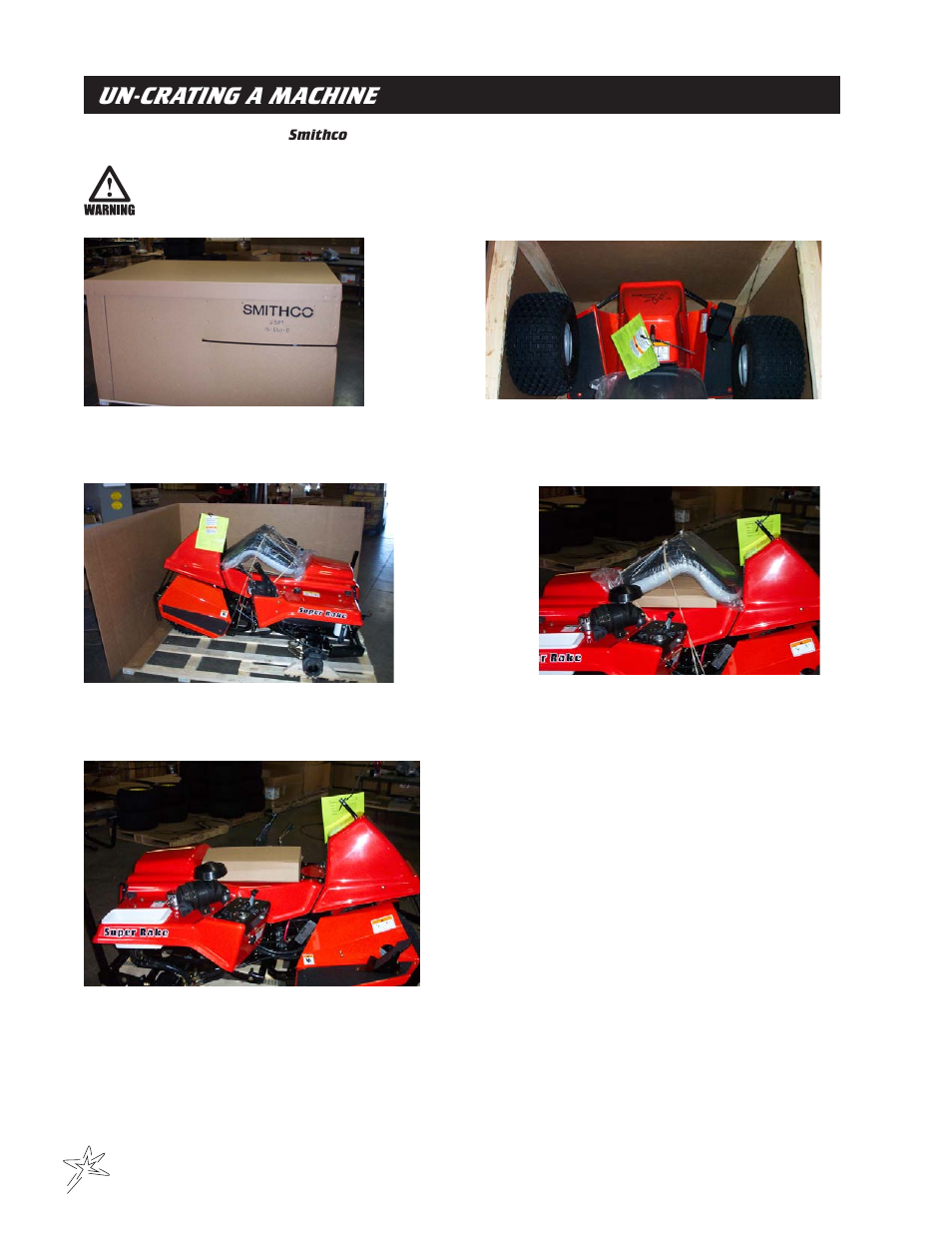 Un-crating a machine | Smithco Diesel Super Rake 17-001 Maintenance Manual User Manual | Page 8 / 33