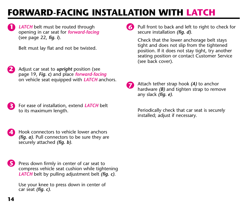 Forward-facing installation with latch | Century 44164 User Manual | Page 16 / 40