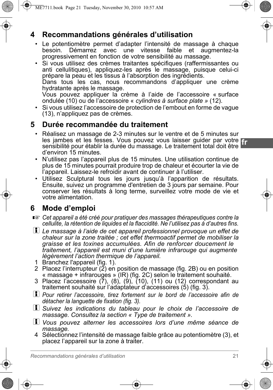 4 recommandations générales d’utilisation, 5 durée recommandée du traitement, 6 mode d’emploi | SOLAC ME7711 User Manual | Page 21 / 48