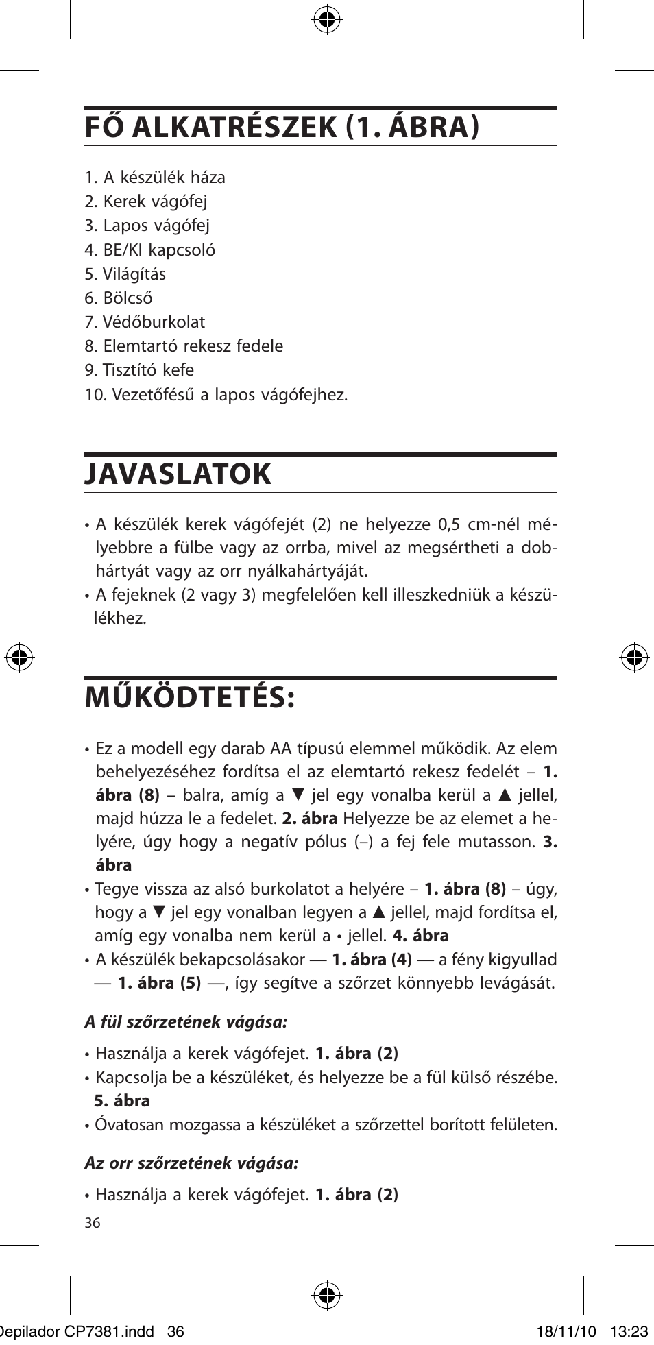 Fő alkatrészek (1. ábra), Javaslatok, Működtetés | SOLAC CP7381 User Manual | Page 37 / 48