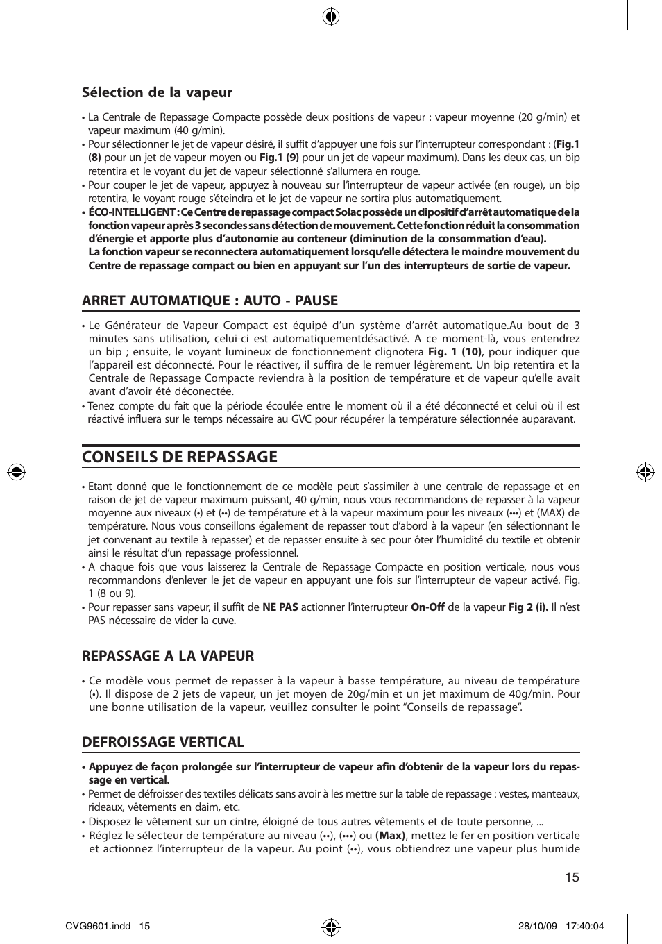 Conseils de repassage, Sélection de la vapeur, Arret automatique : auto - pause | Repassage a la vapeur, Defroissage vertical | SOLAC CVG9605 User Manual | Page 15 / 62