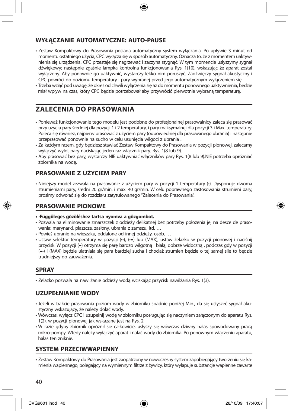Zalecenia do prasowania, Wyłączanie automatyczne: auto-pause, Prasowanie z użyciem pary | Prasowanie pionowe, Spray, Uzupełnianie wody, System przeciwwapienny | SOLAC CVG9605 User Manual | Page 40 / 62