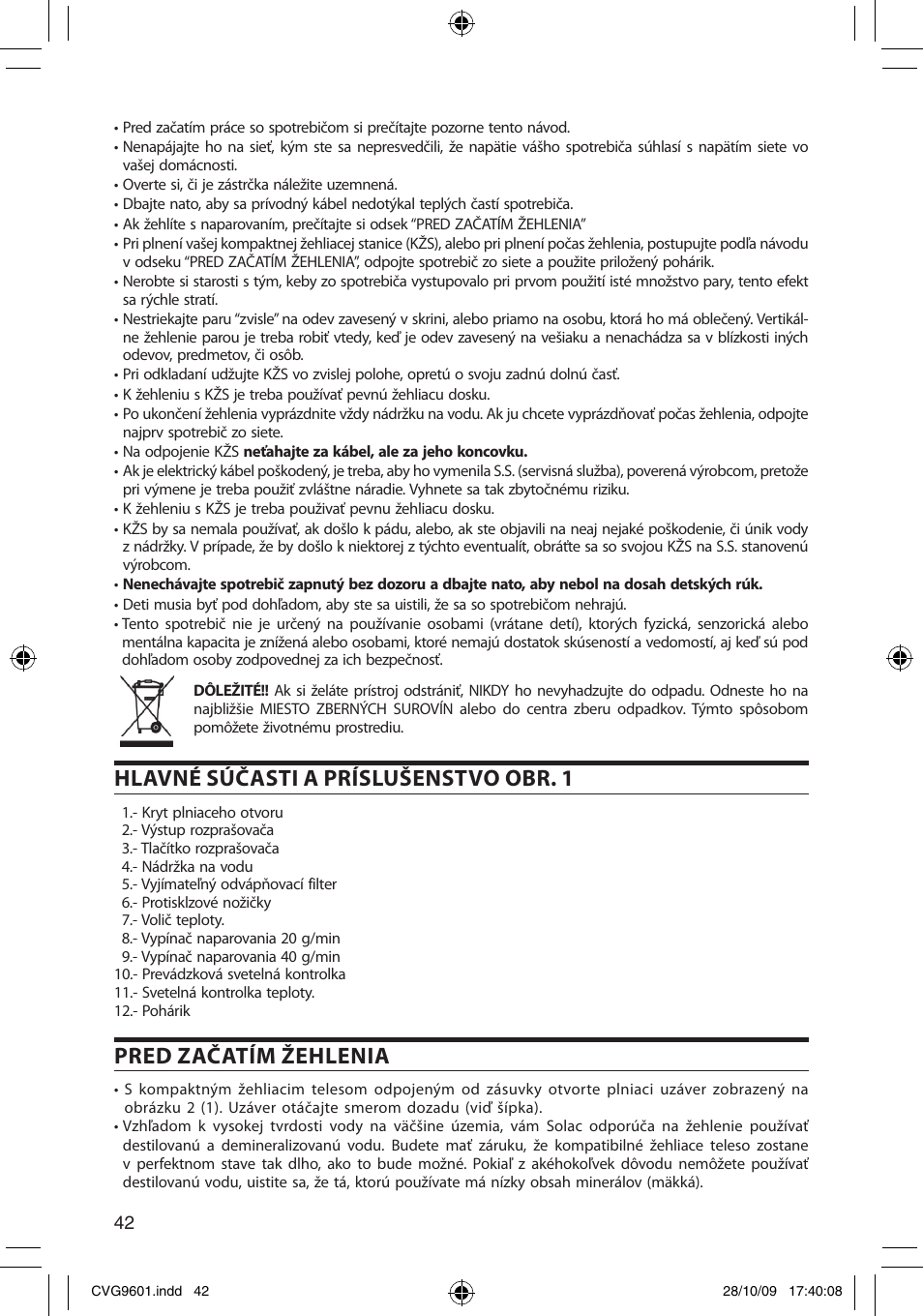 Hlavné súčasti a príslušenstvo obr. 1, Pred začatím žehlenia | SOLAC CVG9605 User Manual | Page 42 / 62