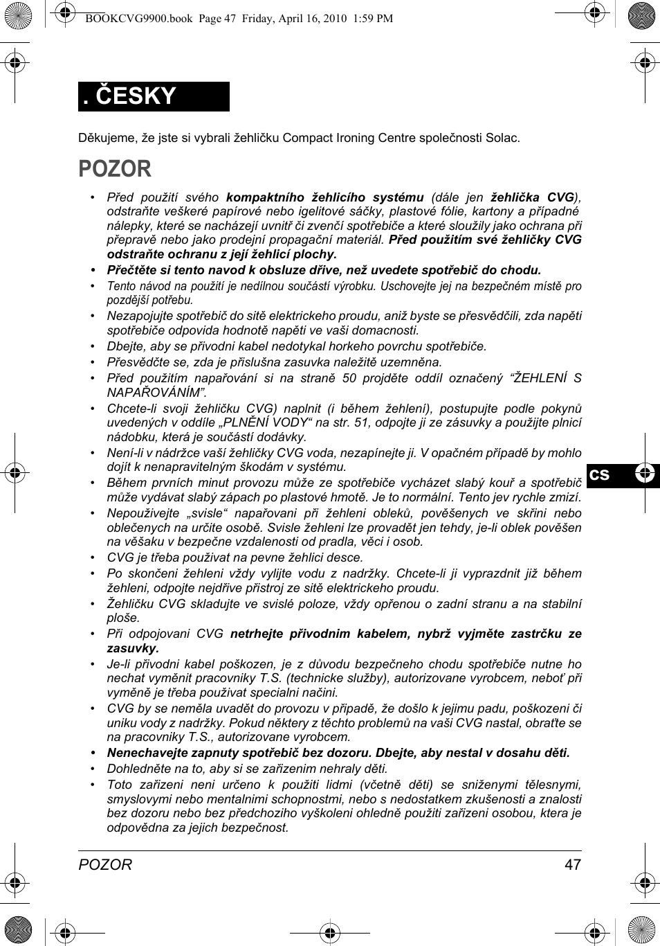 Pozor, Česky | SOLAC CVG9900 User Manual | Page 47 / 90