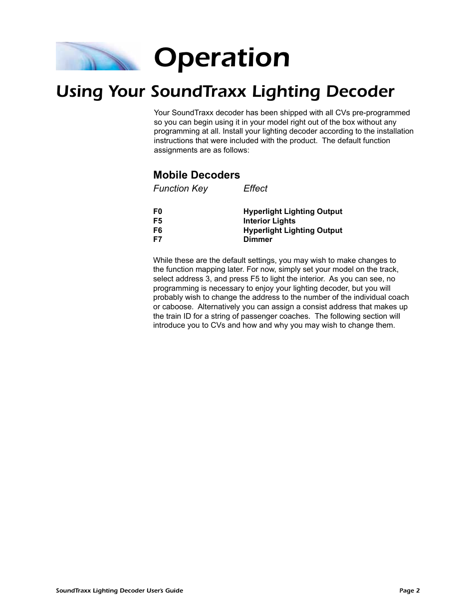 Operation, Using your soundtraxx lighting decoder, Mobile decoders | SoundTraxx Coach Lighting Decoder Users Guide User Manual | Page 5 / 28