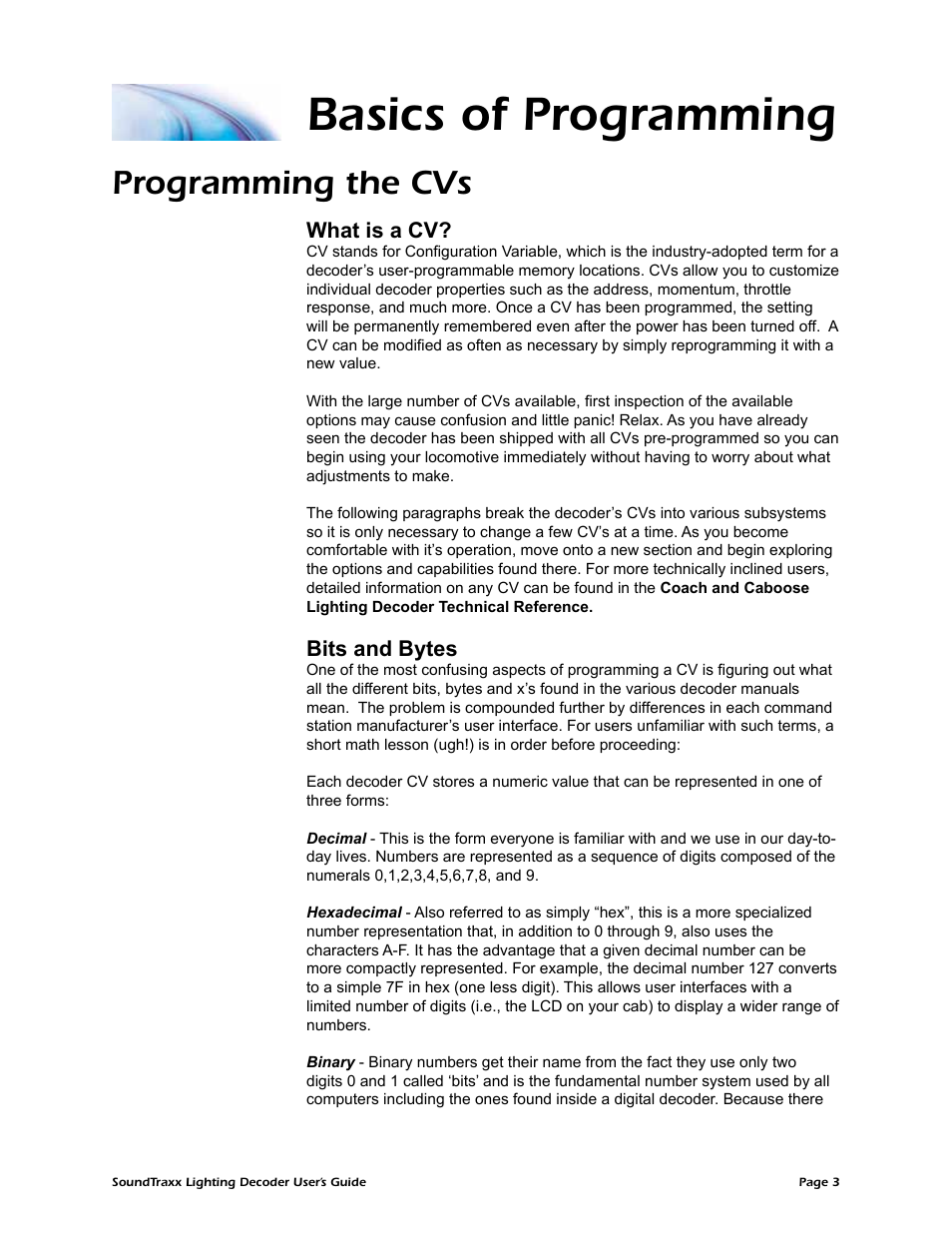 Basics of programming, Programming the cvs, What is a cv | Bits and bytes | SoundTraxx Coach Lighting Decoder Users Guide User Manual | Page 6 / 28