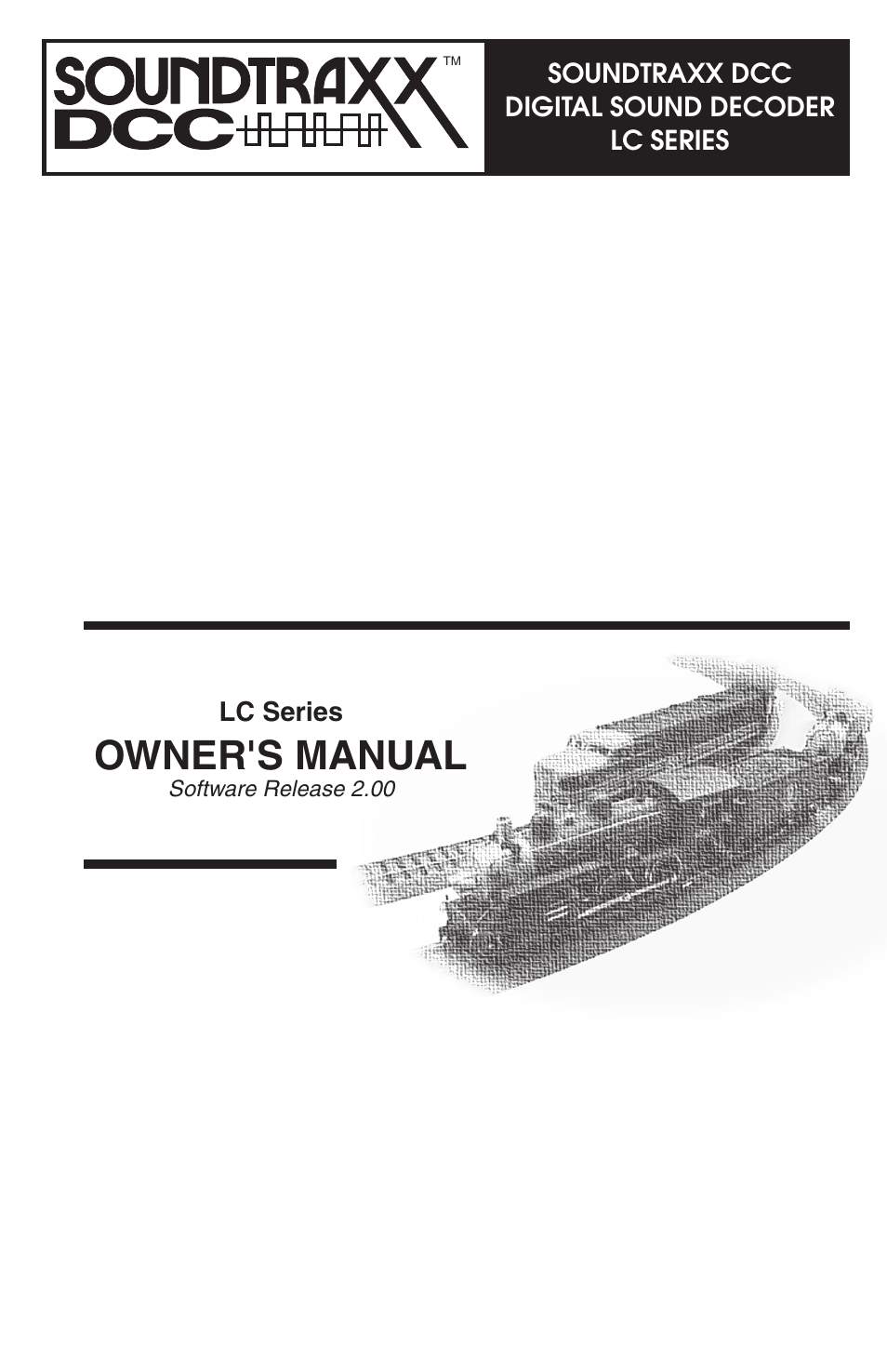 SoundTraxx LC Series Owners Manual User Manual | 40 pages