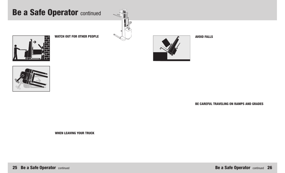 Be a safe operator, Continued, 25 be a safe operator | Crown Equipment M Series User Manual | Page 14 / 16