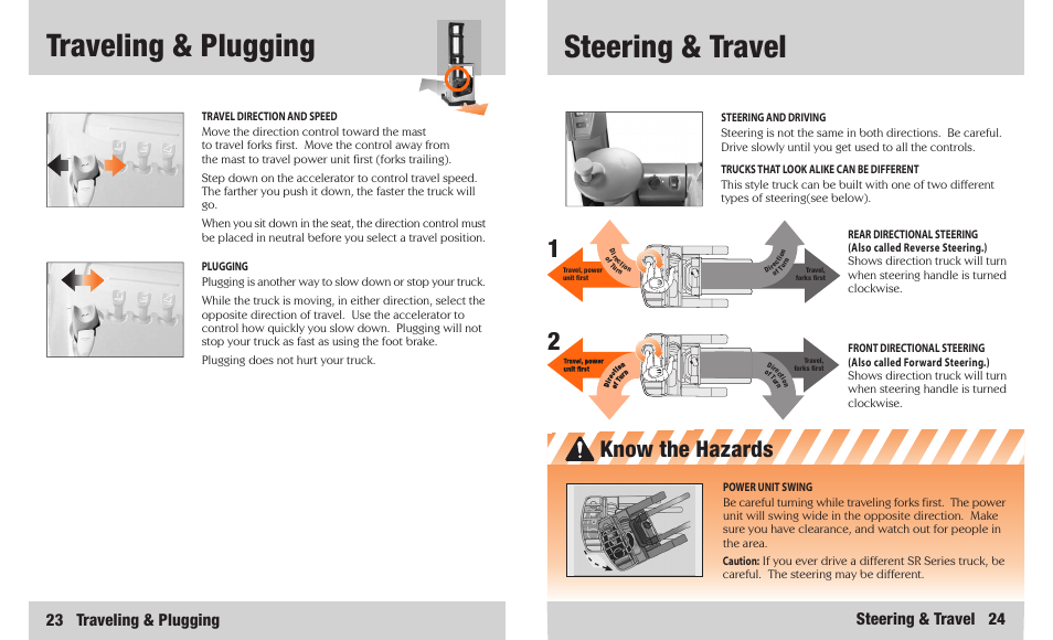 Traveling & plugging, Steering & travel, Know the hazards | 23 traveling & plugging, Steering & travel 24 | Crown Equipment SR 5200 User Manual | Page 13 / 20