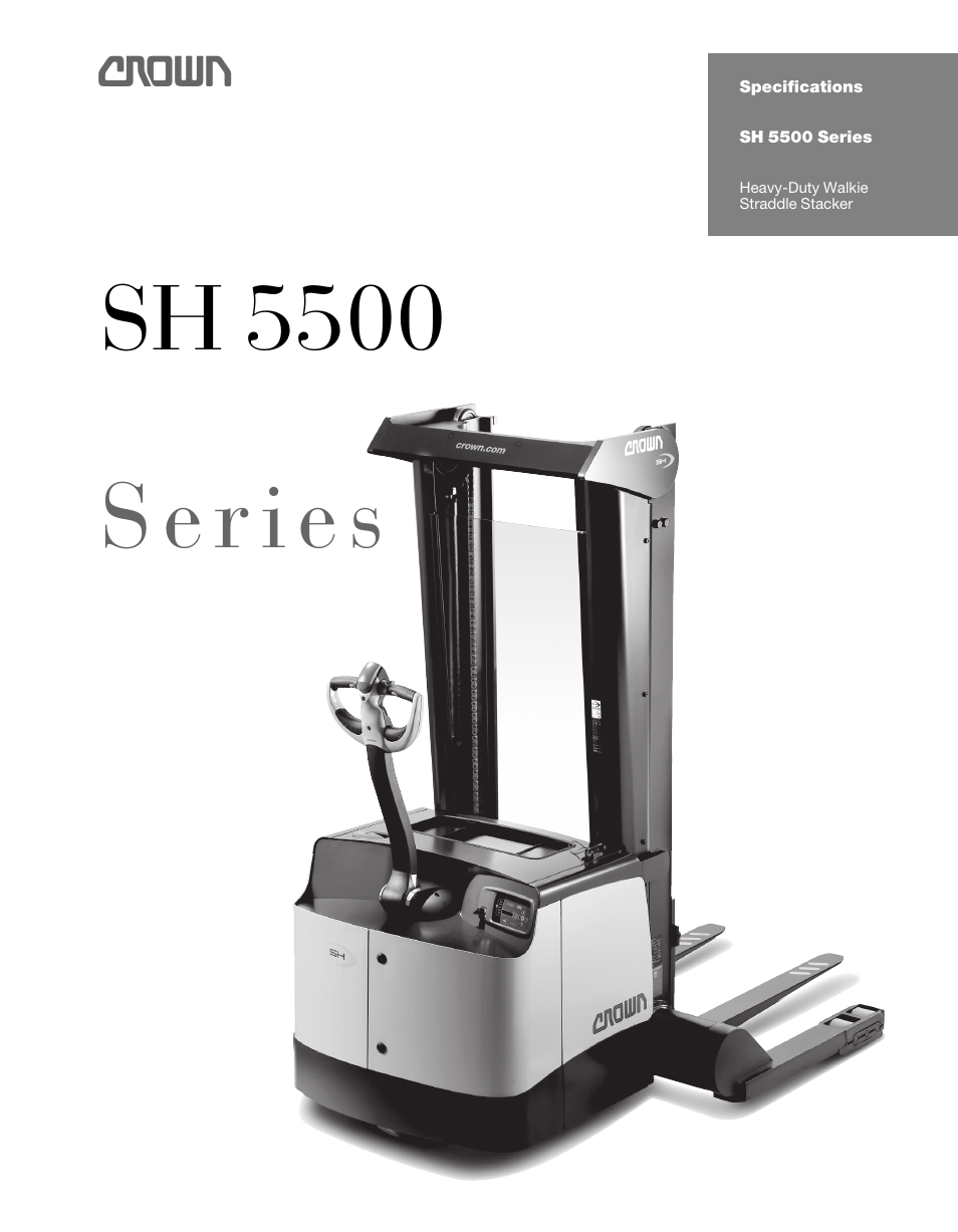 Crown Equipment Heavy-Duty Walkie Straddle Stacker SH 5500 Series User Manual | 6 pages