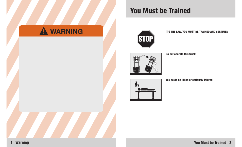 Stop, You must be trained, You must be trained 2 | 1 warning | Crown Equipment RR 5200S Series User Manual | Page 2 / 22