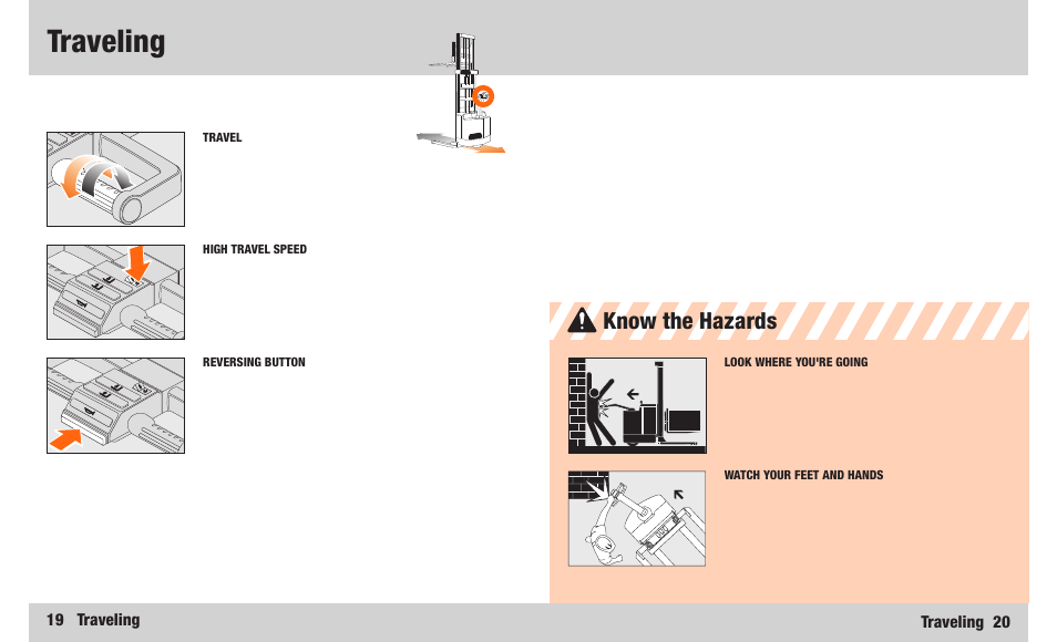 Traveling, Know the hazards | Crown Equipment Walkie Lift Truck WR Series User Manual | Page 11 / 16